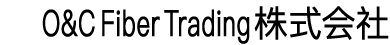 O&C Fiber Trading 株式会社